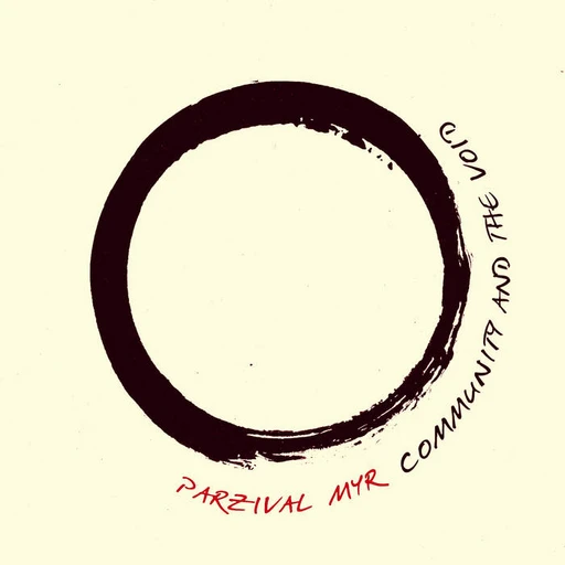 Parzival Myr – Community and the Void  (cover art)