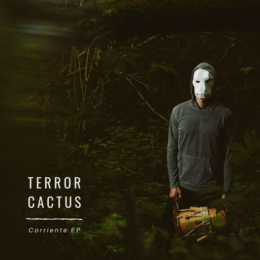 Terror/Cactus – Corriente EP (cover art)